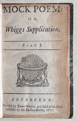 Item #635F Mock poem: or, Whiggs supplication. Part I (Subsequently published under titles...