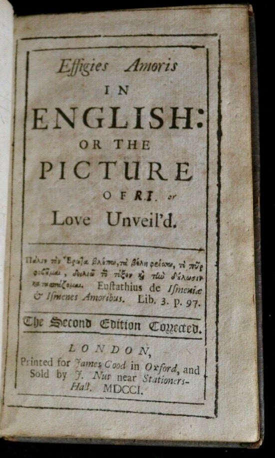 Item #779 Effigies amoris in English: or the picture of love unveil’d. Anon., Robert Waring, John Noris.