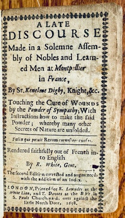 A late discourse made in a solemne assembly of nobles and learned men at Montpellier in France;. Kenelm Digby, Digby.