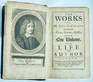 Item #813e The Works of Mr. John Cleveland, Containing his Poems, Orations, Epistles, collected...