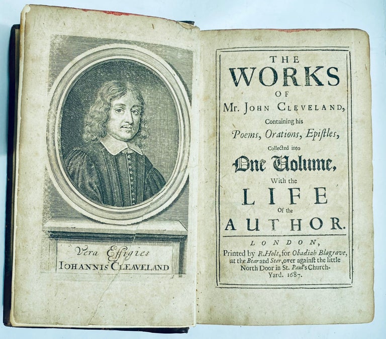 Item #813e The Works of Mr. John Cleveland, Containing his Poems, Orations, Epistles, collected into One Volume, With the Life of the Author. John Cleveland.