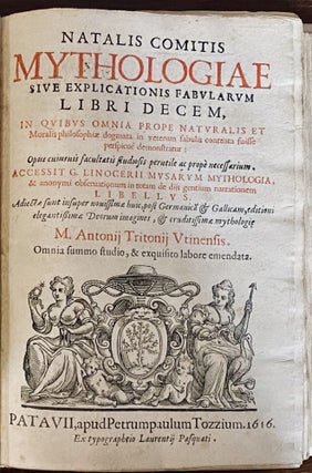 Item #838 Natalis Comitis Mythologiae sive explicationis fabvlarvm libri decem : In Quibus Omnia...