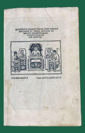 Item #878 Suetonius Tranquillus [de Vita Caesarum], cum Philippi Beroaldi et Antonii Sabellici...