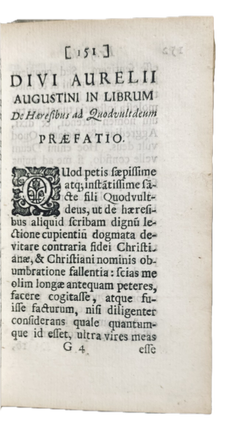 Vincentii Lirinensis Adversus profanas omnium novitates hæreticorum commonitorium cum notis v. c. Stephani Baluzii : Adjicitur S. Augustini liber De hæresibus.